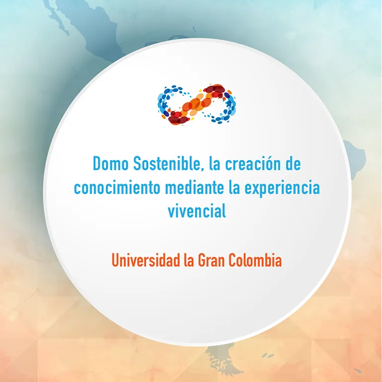 Premio de Innovación en Educación - Domo sostenible