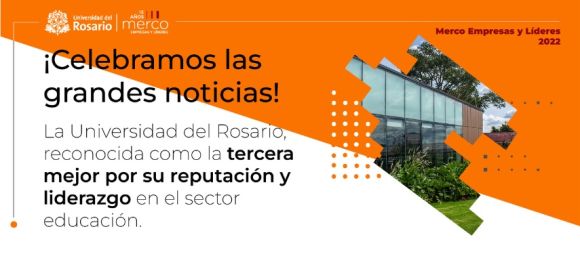 URosario tercera mejor universidad del país según Merco Empresas 2022