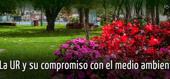La UR y su compromiso con el medio ambiente