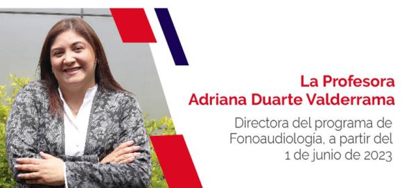 nueva directora del programa de Fonoaudiología