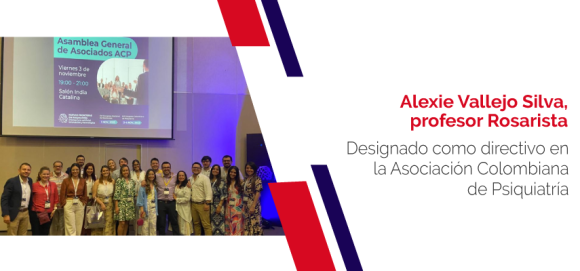 Alexie Vallejo Silva es designado como directivo en la Asociación Colombiana de Psiquiatría