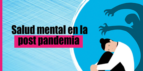 Salud Mental Post-Pandemia