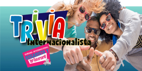 ¡Participa en la Trivia Internacionalista!