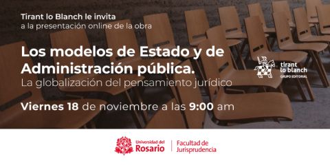 Presentación del libro “Los modelos de estado y de administración pública. La globalización del pensamiento jurídico”